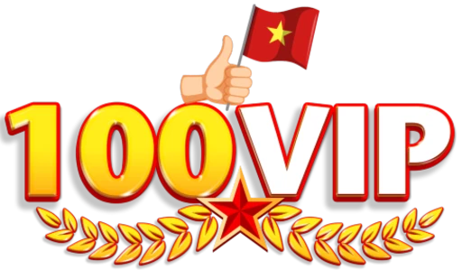 100Vip – Top Liên Minh 100Vip Uy Tín Hàng Đầu Tập Đoàn Châu Á