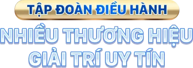 tap-doan-giai-tri-thuong-hieu-ca-cuoc-100vip