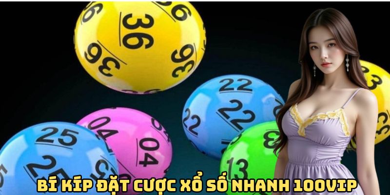 bi-kip-cuoc-xo-so-nhanh-100vip-tang-dam