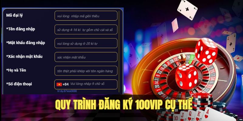 dang-ky-100vip-chi-tiet-nhat