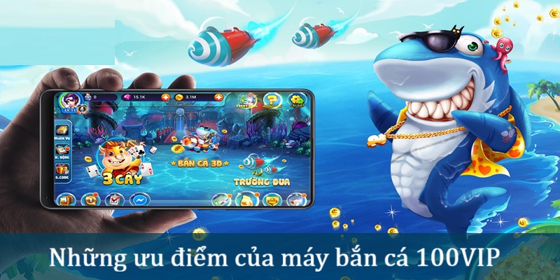 may-ban-ca-100vip-diem-dang-choi