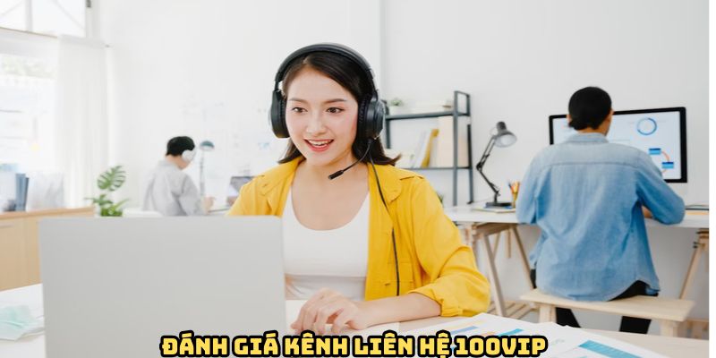uu-diem-kenh-lien-he-100vip